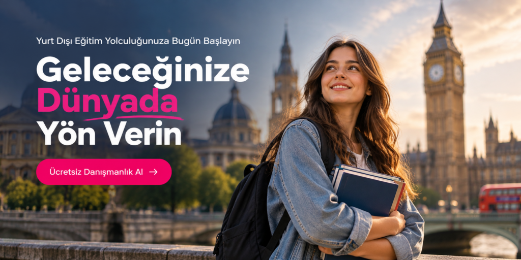 geleceğinize dünyada yön verin